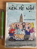 Kek Me Nah - Anneloes van Gaalen, F. van de Mosselaar