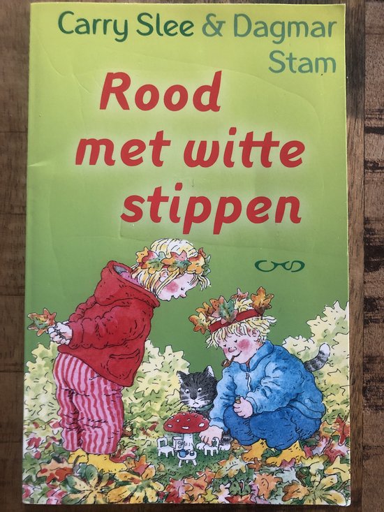 Rood met witte stippen - Carry Slee, C. Slee