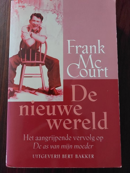 De nieuwe wereld - Frank McCourt, Christien Jonkheer