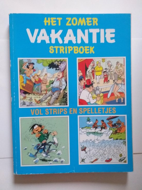 Het zomer vakantie stripboek : vol strips en spelletjes - Vandersteen, Willy