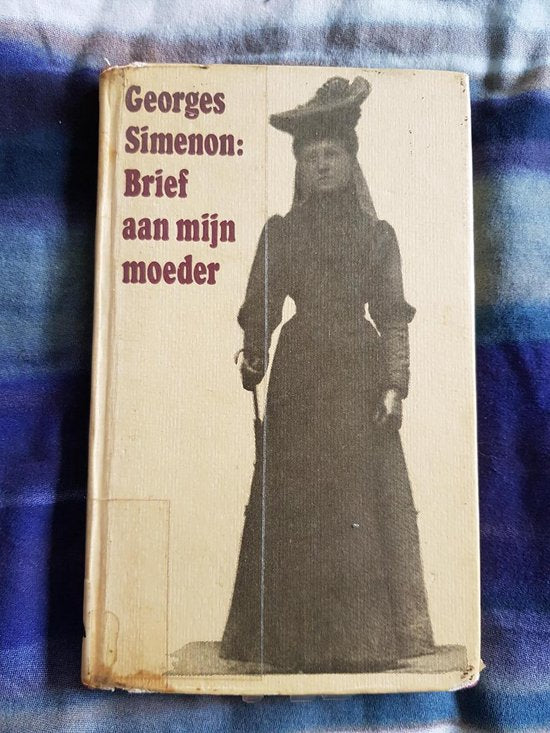 : Brief aan mijn moeder - Georges Simenon