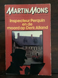 Inspecteur Perquin en de moord op Derk Alland - Martin Mons, Hilde en Marga Monsma