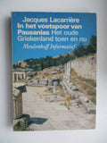 In het voetspoor van Pausanias - Lacarriere, Pausanias