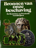 Bronnen van onze beschaving - De Romeinse en Perzische wereldrijken - Michael Vickers, Georgina Herrmann