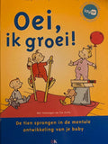 Oei, ik groei! - Hetty van de Rijt, Frans Plooij