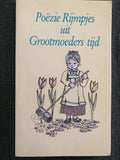 Poëzie rijmpjes uit grootmoeders tijd - Jan Willem van Besouw