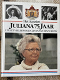 75 jaar Juliana - Lammers