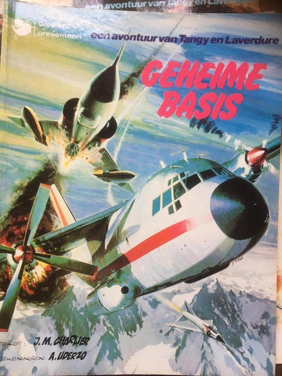 Tangy 07 geheime basis - Uderzo, J.M. Charlier