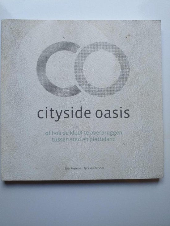 Cityside Oasis - S.F. Postema, T. van der Ziel