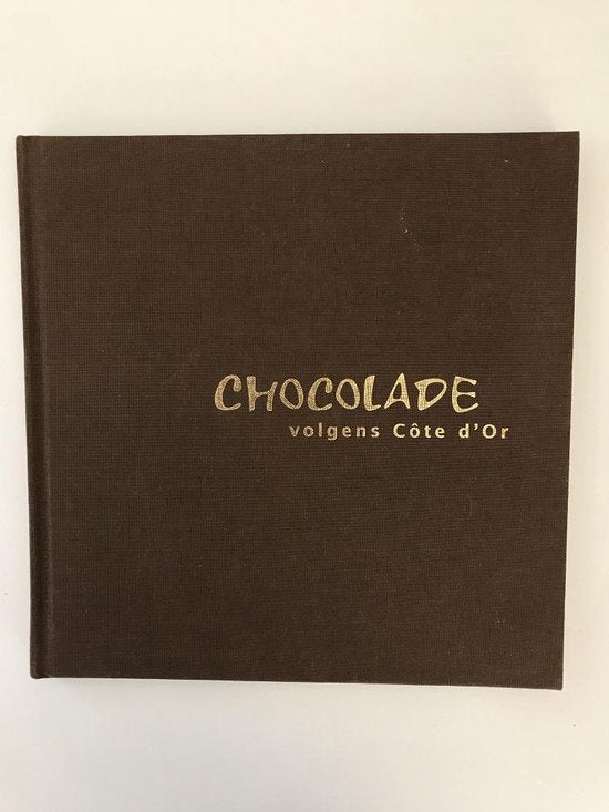 Chocolade volgens Côte d'Or - Jan Paul Schutten & Marianne Rosenberg