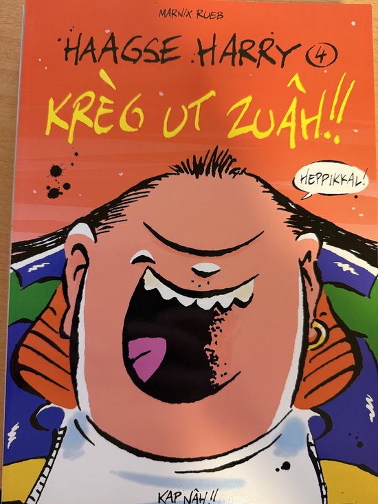 HAAGSE HARRY, HC04. KREG UT ZUAH!! - M Rueb