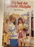 Wie had dat gedacht michelle - Inge Neeleman, Herry Behrens