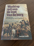 Wacht op mij aan de voet van de berg - Forrest Carter - F. Carter, Frank Klinkspoor