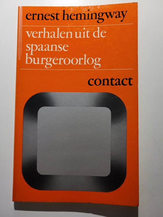 Verhalen uit de Spaanse burgeroorlog - Ernest Hemingway