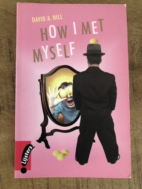 How I met myself - David A. Hill