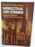Wereldtaal der vormen - Prof. dr E.F. van der Grinten