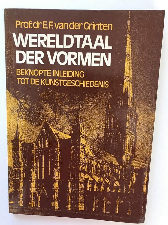 Wereldtaal der vormen - Prof. dr E.F. van der Grinten