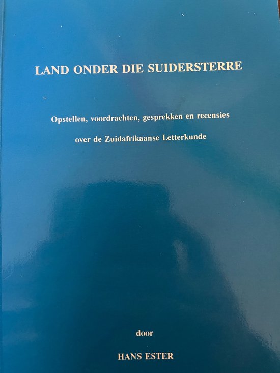 Land onder die Suidersterre - Hans Ester
