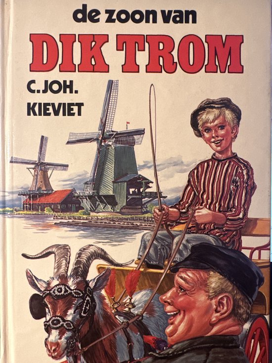 De zoon van Dik Trom - C.Joh. Kieviet, Gerard van Straaten
