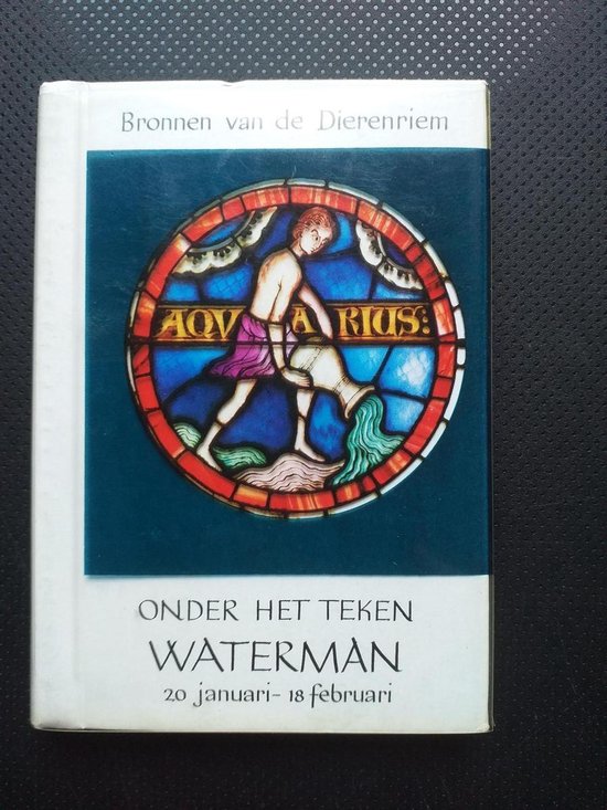 Bronnen van de dierenriem: onder het teken Waterman - Onbekend