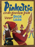 Pinkeltje en de gouden pen - Dick Laan