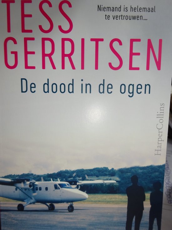 De Dood in de Ogen - Tess Gerritsen