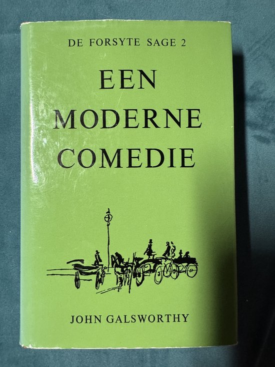 Forsyte sage 2 moderne comedie - John Galsworthy