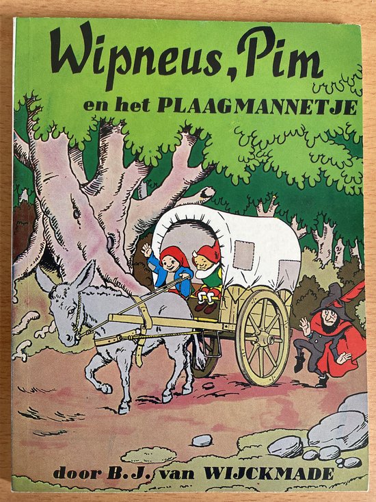 Wipneus En Pim En Het Plaagmannetje - B.J. van Wijckmade