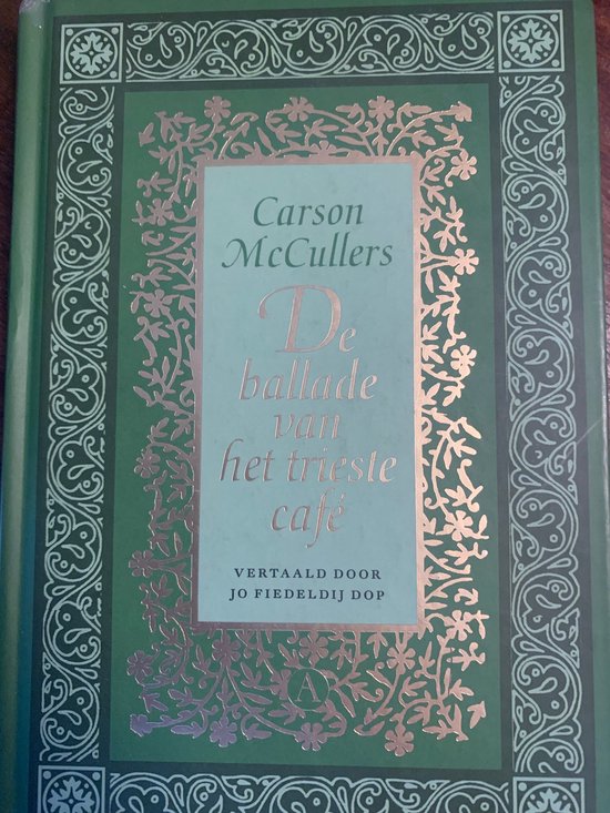 De ballade van het trieste cafÃ© - Carson McCullers