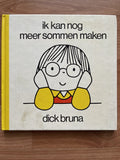 Ik kan nog meer sommen maken - Dick Bruna