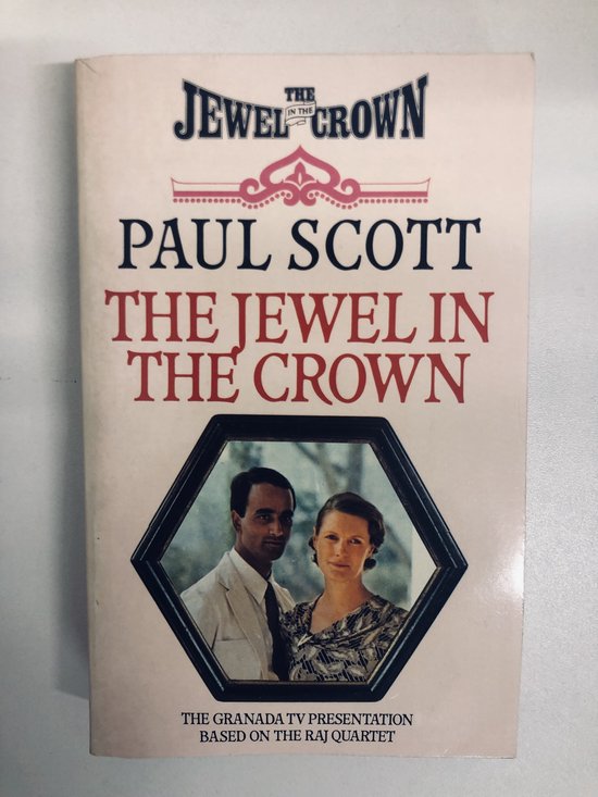 The Jewel in the Crown | - Paul Scott