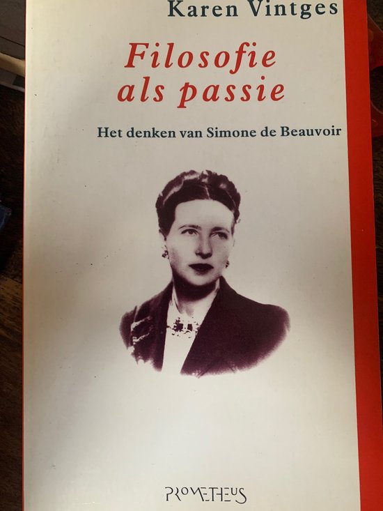 Filosofie als passie - Karen Vintges, Simone de Beauvoir