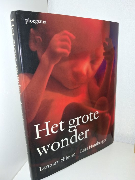 Het grote wonder - Lennart Nilsson, Lars Hamberger