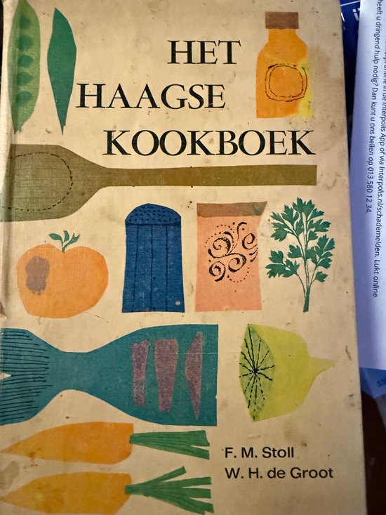 Haagse kookboek - F.M. Stoll, W.H. de Groot