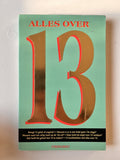 Alles over 13 - Ton Vingerhoets