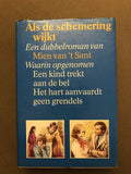Als de schemering wykt - Sant