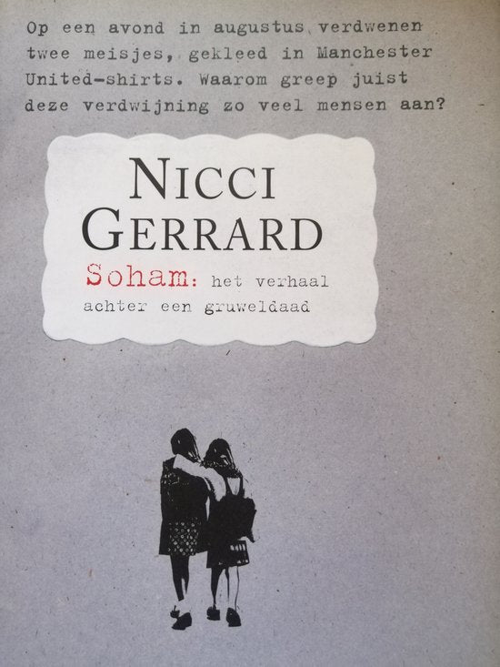Soham het verhaal achter de gruweldaad - Nicci Gerrard