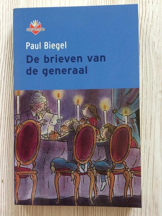 De brieven van de generaal - Paul Biegel, Elly van Beek (illustraties)