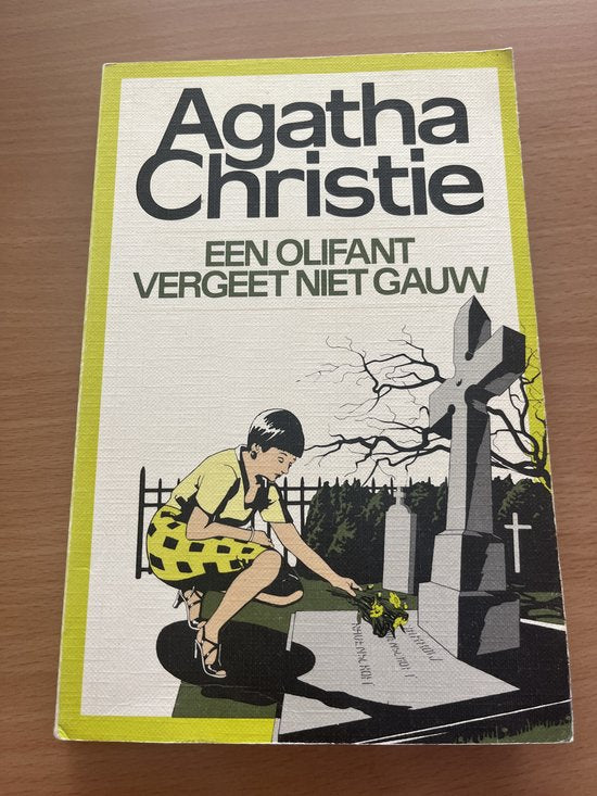 Een olifant vergeet niet gauw - Agatha Christie