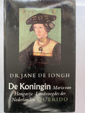 De koningin Maria van Hongarije, Landvoogdes der Nederlanden, 1505 - 1558 - Iongh, J. de