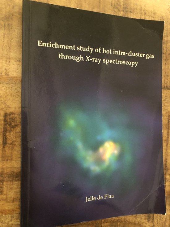 Enrichment study of hot intra - cluster gas through X - ray spectroscopy - J. de Plaa