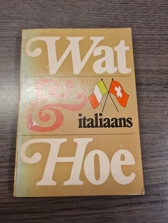 Italiaans - Wat en Hoe
