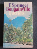 Bougainville - F. Springer, geen