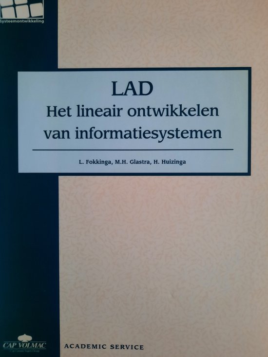 LAD Het lineair ontwikkelen van informatiesystemen - L. Fokkinga, M.H. Glastra, H. Huizinga