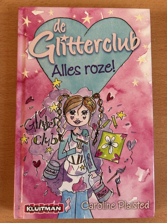 De Glitterclub. Alles Roze! - Caroline Plaisted