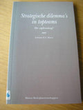 Strategische dilemma's in topteams - Erik - Jan E.V. Mares, P. Grinwis