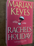 Rachel'S Holiday - Marian Keyes