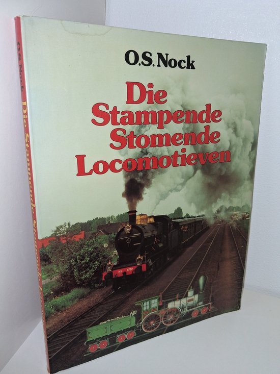 Die Stampende Stomende Locomotieven - Nock