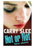 Hot or not - Carry Slee, C. Slee