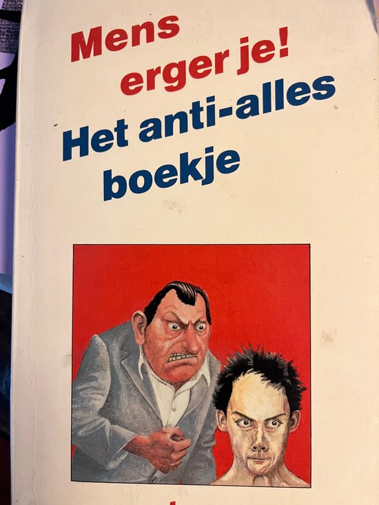 Mens erger je! - Gerd van Ley